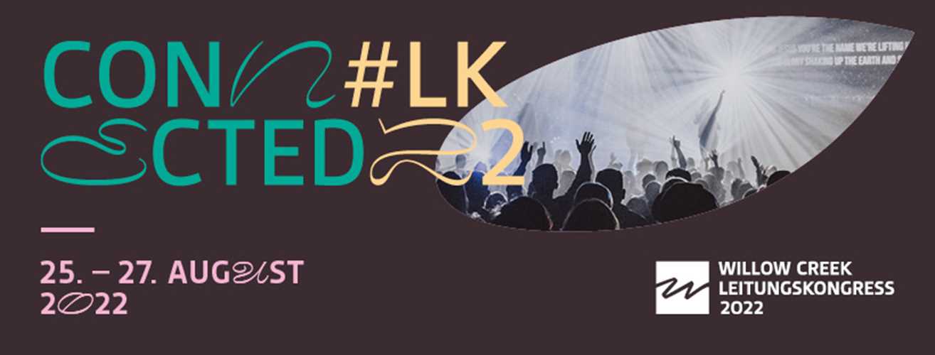 Willow Creek Leitungskongress 2022 in Leipzig (25.-27.08.2022) - REISE-WERK